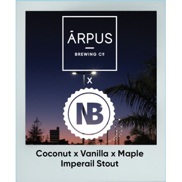 Arpus/Nerdbrewing Coconut x Vanilla x Maple Imperial Stout