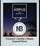 Arpus/Nerdbrewing Coconut x Vanilla x Maple Imperial Stout