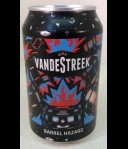 VandeStreek Barrel Hazard